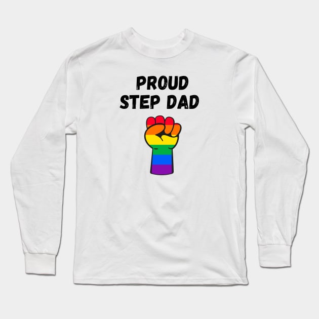 Proud Step Dad Rainbow Pride T Shirt Design T-Shirt Long Sleeve T-Shirt by Rainbow Kin Wear